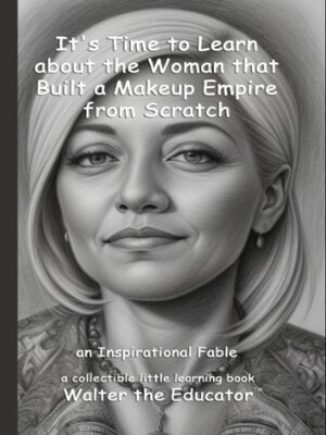 cover image of It's Time to Learn about the Woman that Built a Makeup Empire from Scratch